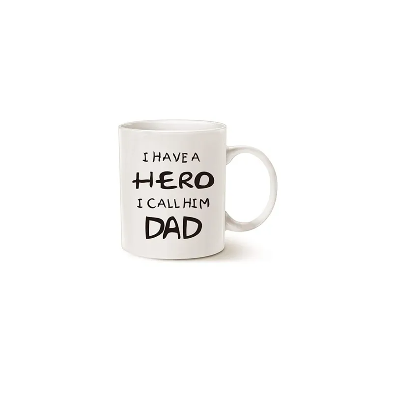 Fathers Day For Dad Coffee Mug, I Have A Hero I Call Him Dad Funny Best Father'S Day And Birthday Gifts