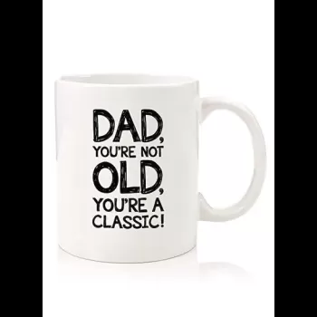 Dad You're Not Old Funny...