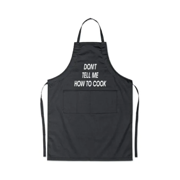 Don't Tell Me How To Cook Printed Apron Black 98x69.5cm