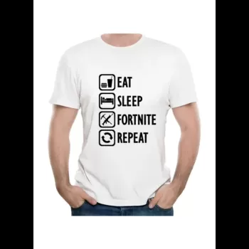 Eat Sleep Fortnite Repeat...
