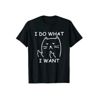 I Do What I Want With My Cat Printed Funny Cat Black T-Shirt