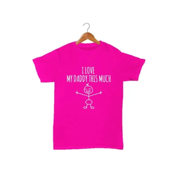 I Love My Daddy This Much Printed T-Shirt Pink/White