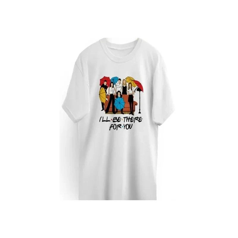 I'll Be There for You Printed T-shirt