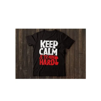 Keep Calm And Train Hard Printed Fitness Round Neck Black T-shirts