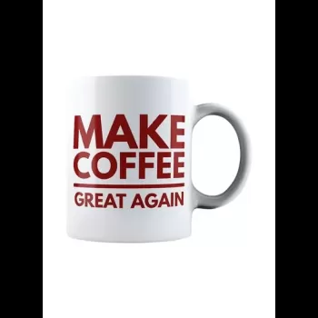 Make Coffee Great Again...