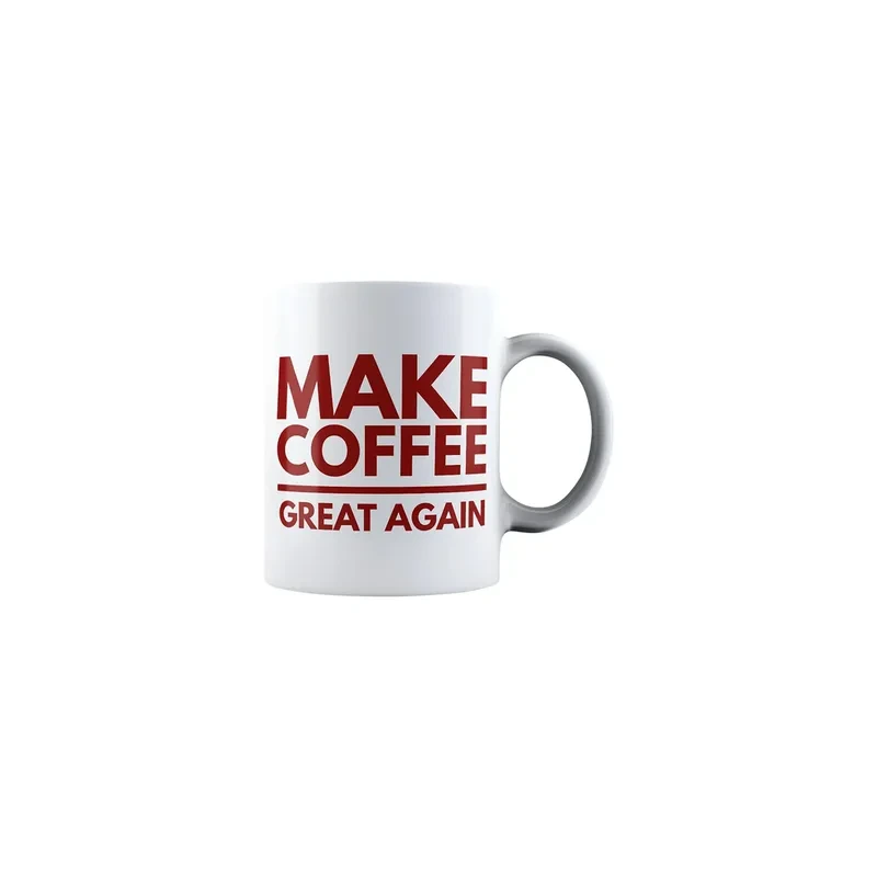 Make Coffee Great Again Political Coffee Mug White 325ml