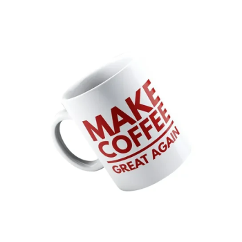 Make Coffee Great Again Political Coffee Mug White 325ml