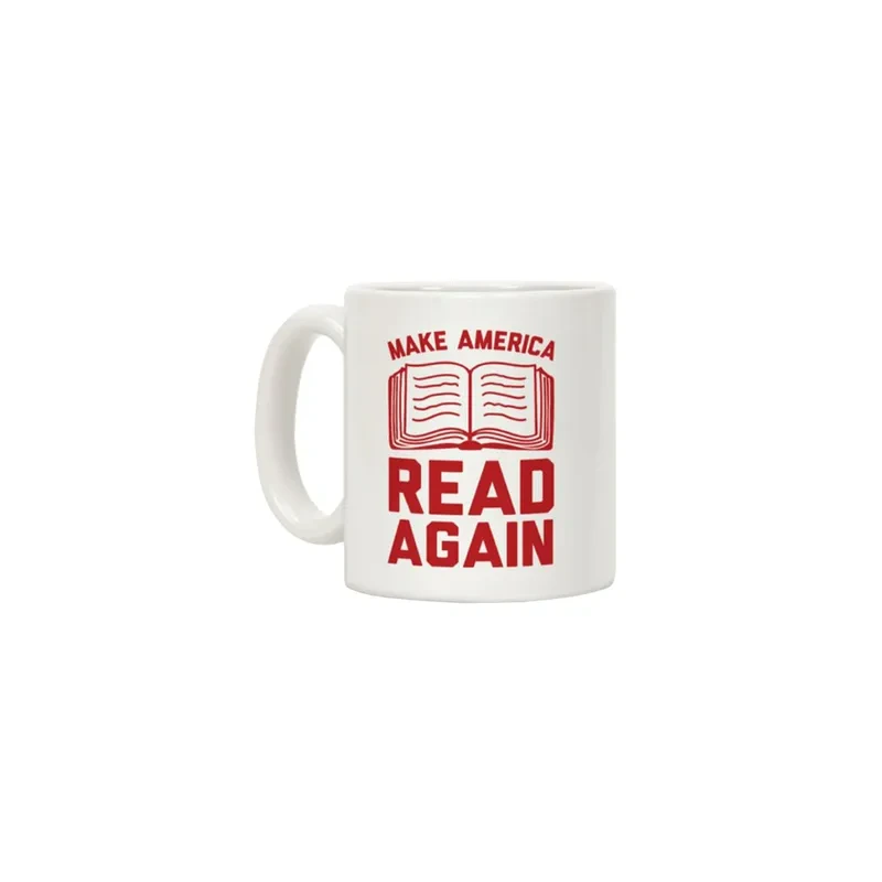 Make America Read Again Printed Coffee Mug White