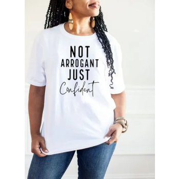 Women's Not Arrogant Just...