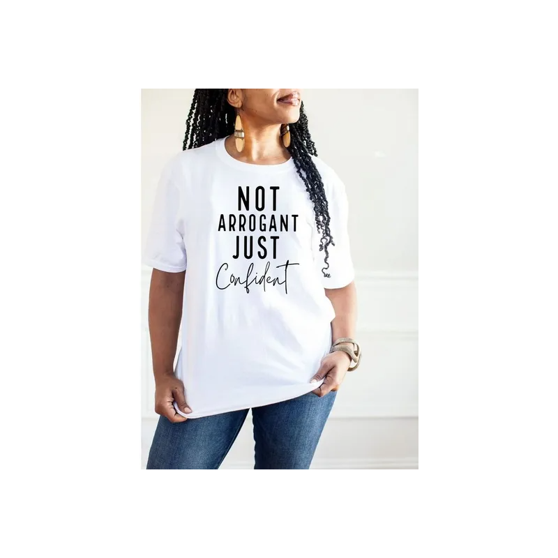 Women's Not Arrogant Just Confident Crew Neck Short Sleeve T-shirt White
