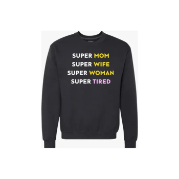 Women's Super Mom Super Wife Women's Super Graphic Sweatshirts Tops Black