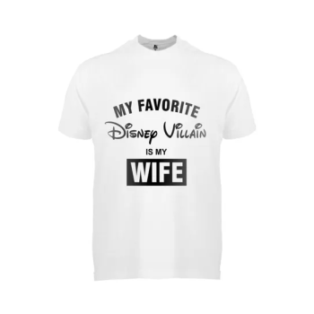 FMSTYLES My Favorite Disney Villain Is My Wife Short Sleeve T-shirt White
