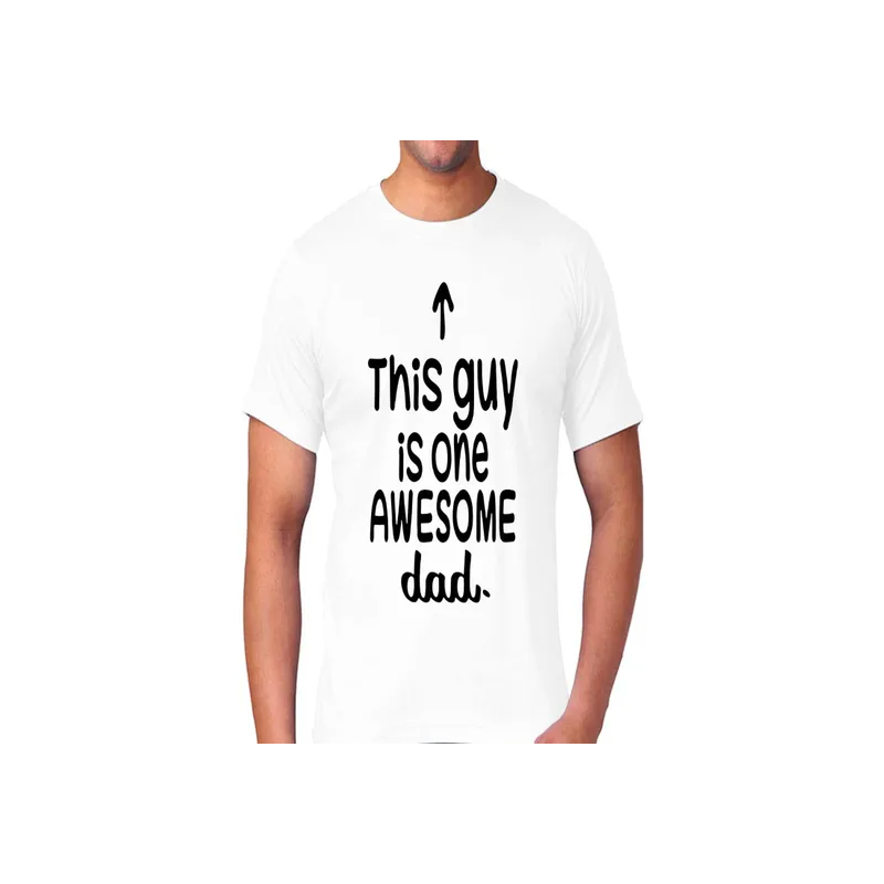 FMSTYLES This Guy Is An Awesome Dad Short Sleeve T-shirt White