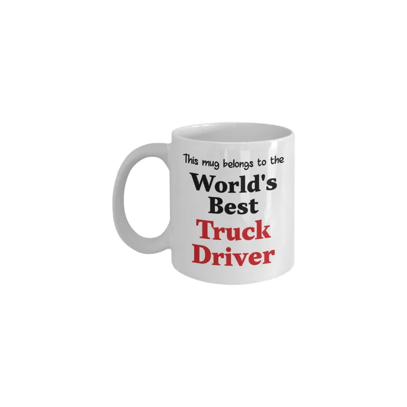 This Mug Belongs To The World's Best Truck Driver Printed Coffee Mug White/Black/Red 11 ounce