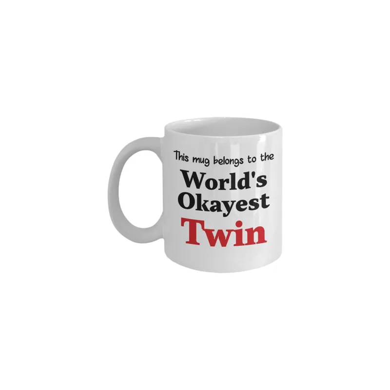 This Mug Belongs To The World's Okayest Twin Printed Coffee Mug White/Black/Red 8x9.5x8 centimeter