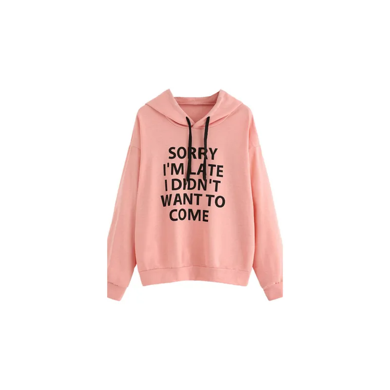 Generic Sorry I'm Late Printed Long Sleeves Hoodie Pink
