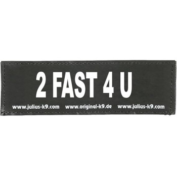 Julius-K9, Original Interchangeable Patches, Black Label 2 Fast 4 U, 1 Pair, Small