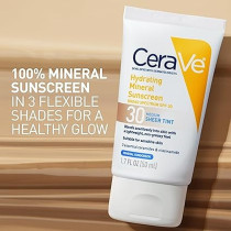 Cerave Tinted Sunscreen with SPF 30 Hydrating Mineral Sunscreen With Zinc Oxide And Titanium Dioxide Sheer Tint for Healthy Glow
