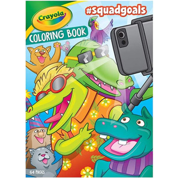 Crayola Squadgoals Coloring Book